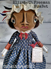 Load image into Gallery viewer, #6 MumBet-Elizabeth Freeman